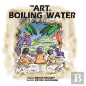 The Art Of Boiling Water
