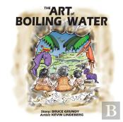 The Art Of Boiling Water