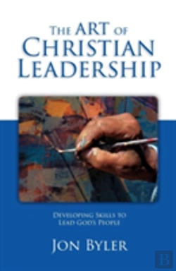 Bertrand.pt - The Art Of Christian Leadership