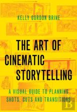 The Art Of Cinematic Storytelling