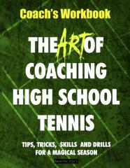 The Art Of Coaching High School Tennis