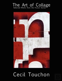Bertrand.pt - The Art Of Collage - Selected Works On Paper By Cecil Touchon