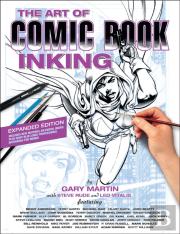 The Art Of Comic Book Inking (Third Edition)