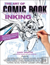 The Art Of Comic Book Inking (Third Edition)