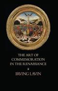 The Art Of Commemoration In The Renaissance