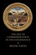 The Art Of Commemoration In The Renaissance