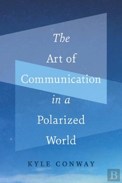 Bertrand.pt - The Art Of Communication In A Polarized World
