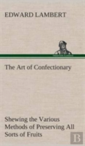 The Art Of Confectionary