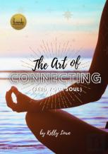 The Art Of Connecting (Feed Your Soul)