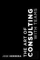 The Art Of Consulting With Teams