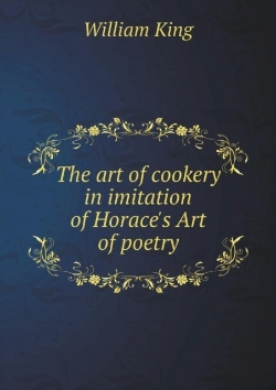 Bertrand.pt - The Art Of Cookery In Imitation Of Horace'S Art Of Poetry