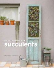 The Art Of Creating With Succulents
