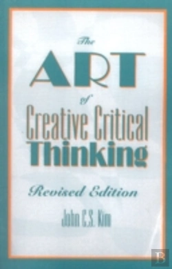 Bertrand.pt - The Art Of Creative Critical Thinking