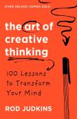 The Art Of Creative Thinking