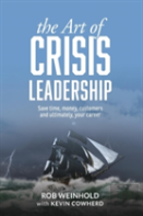 The Art Of Crisis Leadership