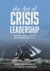 The Art Of Crisis Leadership