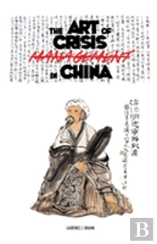 The Art Of Crisis Management In China