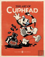 The Art Of Cuphead
