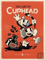 The Art Of Cuphead