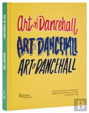 The Art Of Dancehall