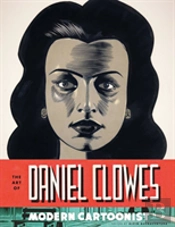 The Art Of Daniel Clowes