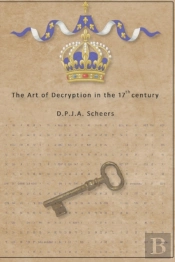 The Art Of Decryption In The 17th Century