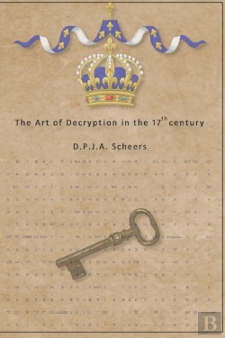 Bertrand.pt - The Art Of Decryption In The 17th Century