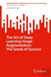 The Art Of Deep Learning Image Augmentation: The Seeds Of Success