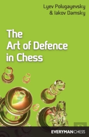 The Art Of Defence In Chess