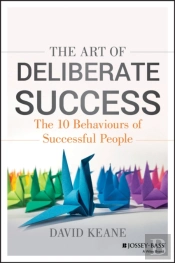 The Art Of Deliberate Success