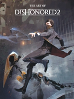 Bertrand.pt - The Art Of Dishonored 2