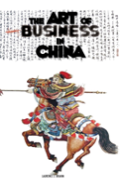 The Art Of Doing Business In China