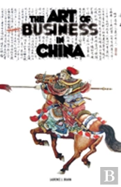 The Art Of Doing Business In China