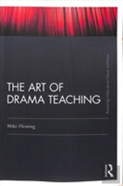 The Art Of Drama Teaching