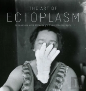 The Art Of Ectoplasm