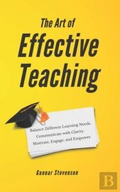 The Art Of Effective Teaching