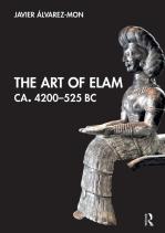 The Art Of Elam Ca. 4200â€“525 Bc