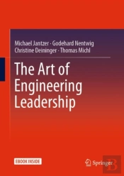 The Art Of Engineering Leadership