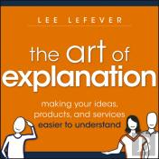 The Art Of Explanation