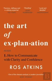 The Art Of Explanation