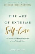 The Art Of Extreme Self-Care