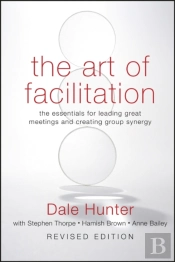 The Art Of Facilitation