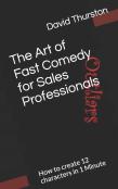 The Art Of Fast Comedy For Sales Professionals