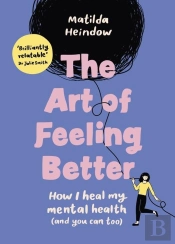 The Art Of Feeling Better