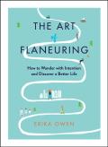 The Art Of Flaneuring