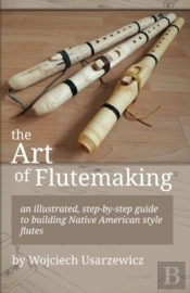 The Art Of Flutemaking