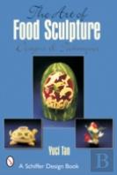 The Art Of Food Sculpture