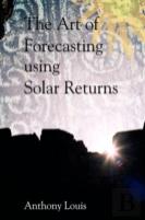 The Art Of Forecasting Using Solar Returns