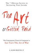 The Art Of Gittin' Paid