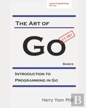 The Art Of Go - Basics